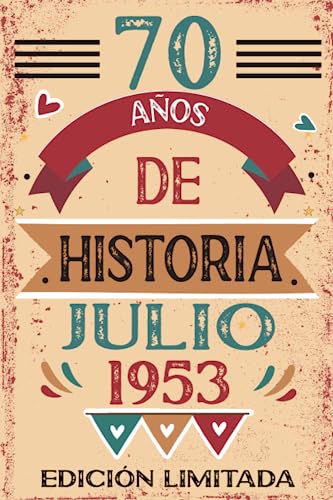70 Años De Historia Julio 1953: Libro de visitas, cuaderno, 110 páginas de felicitaciones, idea de regalo, regalo Para la esposa, novia, mujer, La madre