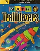 Math Trailblazers Grade 5: Fractions and Ratios (Unit Resource Guide, Unit 3) 0757536182 Book Cover
