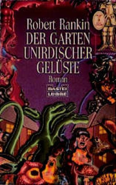 Der Garten unirdischer...