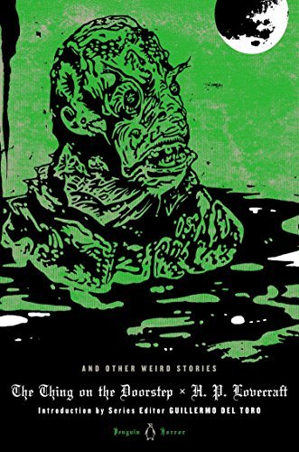 The Thing on the Doorstep and Other Weird Stories (Penguin Horror) by H. P. Lovecraft(2013-10-01)