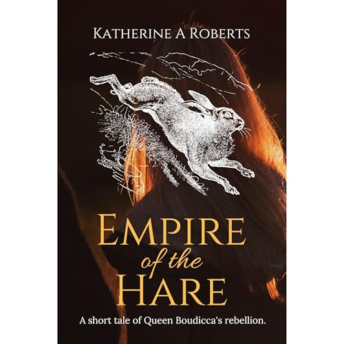 Empire of the Hare by Katherine A Roberts episode artwork