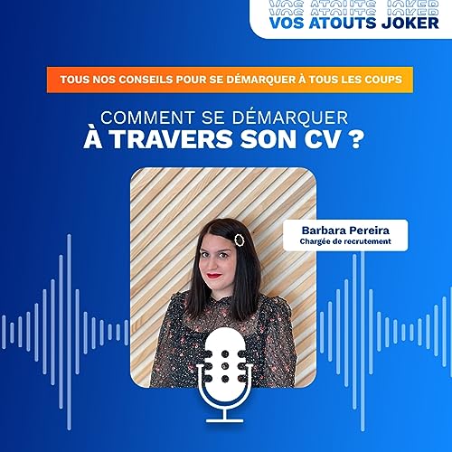 Comment se d&eacute;marquer &agrave; travers son CV ? Podcast Por  arte de portada