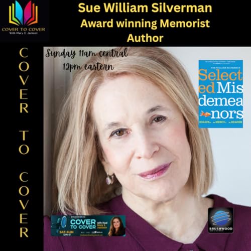 Sue William Silverman - Exploring the Tender Chaos of Love, Longing, and Identity