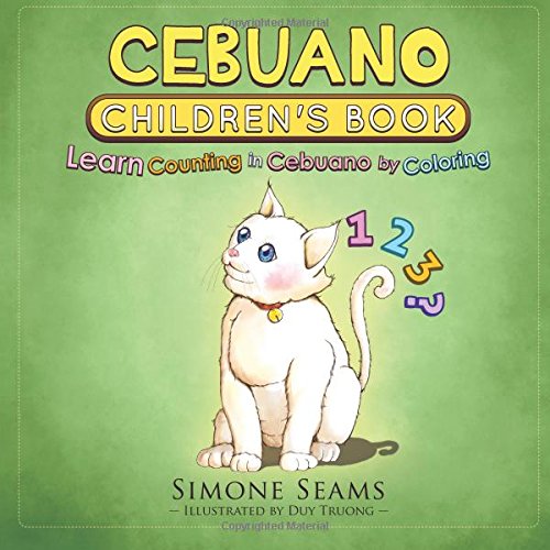 Cebuano Children's Book: Learn Counting in Cebuano by Coloring