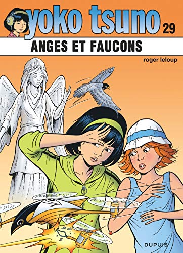 Télécharger Yoko Tsuno - tome 29 - Anges et faucons Gratuit