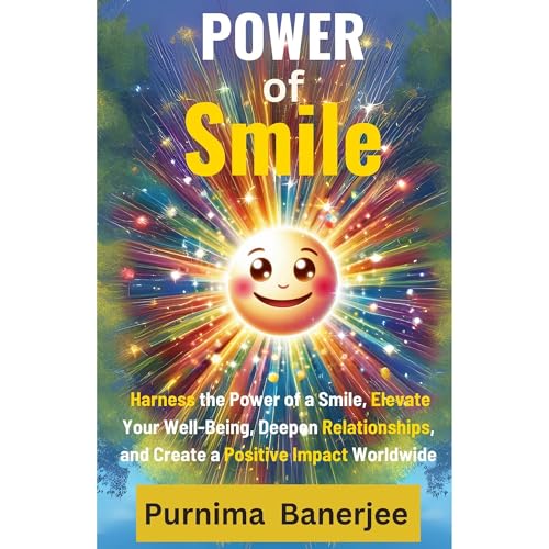 Power of Smile by Purnima Banerjee, Dr. Gurudas Bandyopadhyay episode artwork