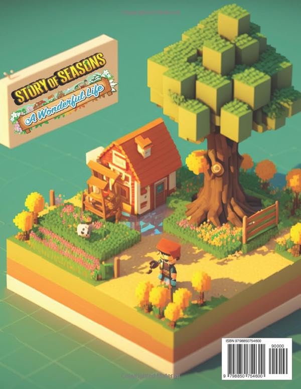 Story of Seasons A Wonderful Life: COMPLETE GUIDE: Best Tips, Tricks, Walkthroughs and Strategies to Become a Pro Player - Image 2