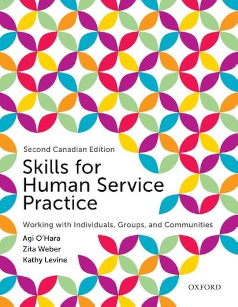 Skills for Human Service Practice: Working with Individuals
