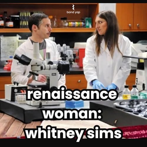 renaissance woman: whitney sims