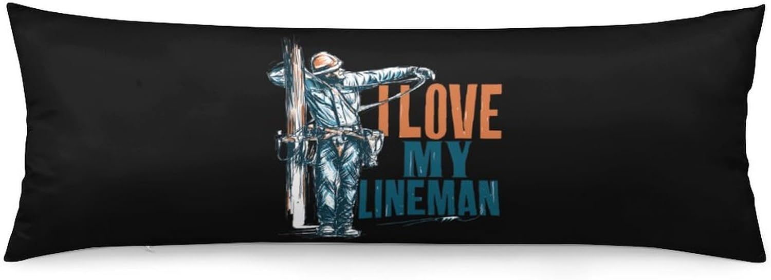 I Love My Lineman Body Pillow Cover Long Cushion 18.9x53.1 Inch | pillowcase,bed decor,farmhouse,sofa