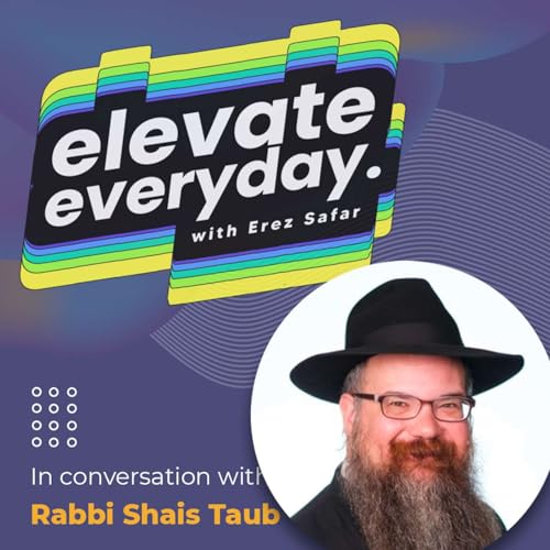 6: Rabbi Shais Taub (special Light of Infinite festival episode)