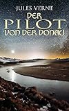  Der Pilot von der Donau