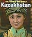 Kazakhstan (Cultures of the World, 22)