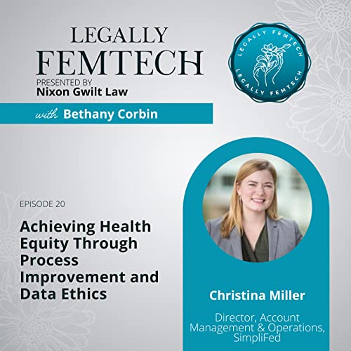 『Achieving Health Equity Through Process Improvement and Data Ethics with Director, Account Management & Operations of SimpliFed, Christina Miller』のカバーアート