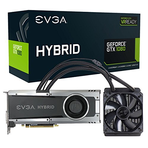 EVGA GeForce GTX 1080 HYBRID GAMING, 8GB GDDR5X, LED, All-In-One Water-cooling with 10CM FAN, DX12 OSD Support (PXOC) Graphics C