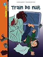 J'Aime Lire: Train De Nuit (French Edition) 2747020452 Book Cover