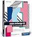Produktbild InDesign CC: Der praktische Einstieg in die Gestaltung mit der Creative Cloud