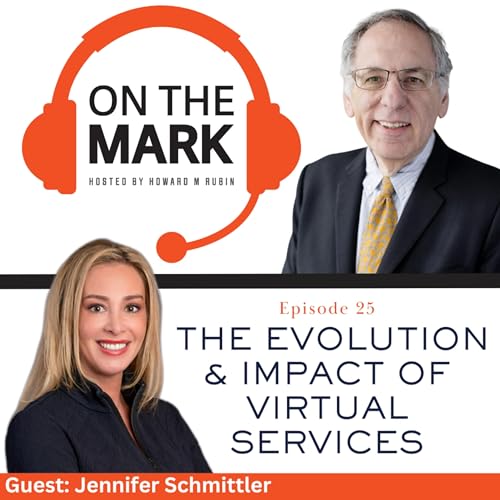 The Evolution & Impact of Virtual Services with Jennifer Schmittler
