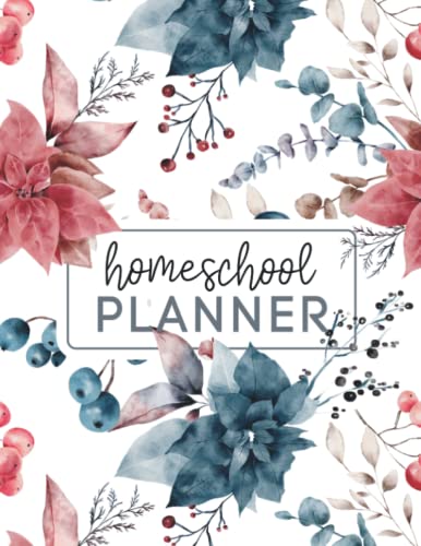 Homeschool Planner and Organizer: Customizable Monthly & Weekly Lesson Planner, Record Book for Homeschooling Multiple Kids | Floral Cover Design