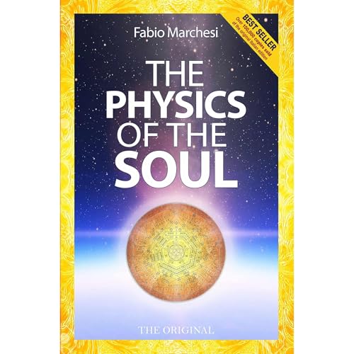 THE PHYSICS OF THE SOUL Audiolibro Por Fabio Paolo Marchesi arte de portada