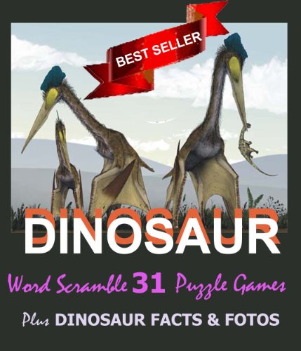 Télécharger Dinosaur Word Scramble Brain Teaser Fun for Adults, Teens, Parents & Kids – Improve Your Mind, Voc livre En ligne