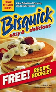Bisquick easy & delicious