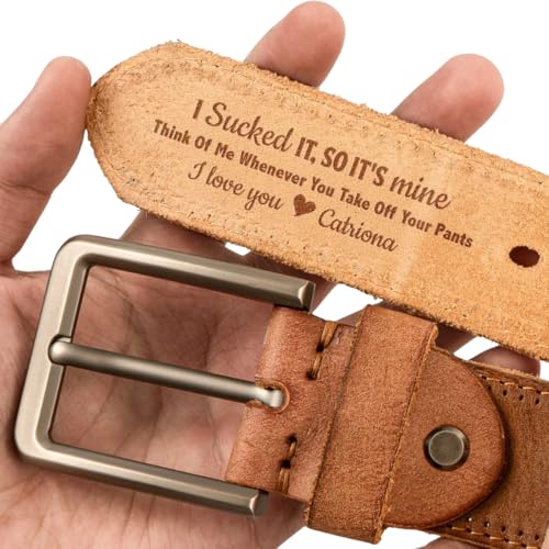 I Sucked It So It's Mine, I Sucked It I Licked It So It's Mine Naughty Anniversary Gift For Husband BF Personalized Cowhide Belt, Think Of Me Whenever You Take Off Your Pants Funny Belt For Husband