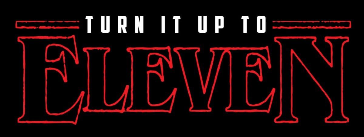 Pinhead STRANGER THINGS STICKER TURN IT UP TO ELEVEN - Ideal for cars, tablets, laptops, phones, scooters. (Small (you get 2 small stickers))