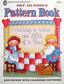 Paperback Pat Olson's Pattern Book: Jam Packed with Charming Patterns Book