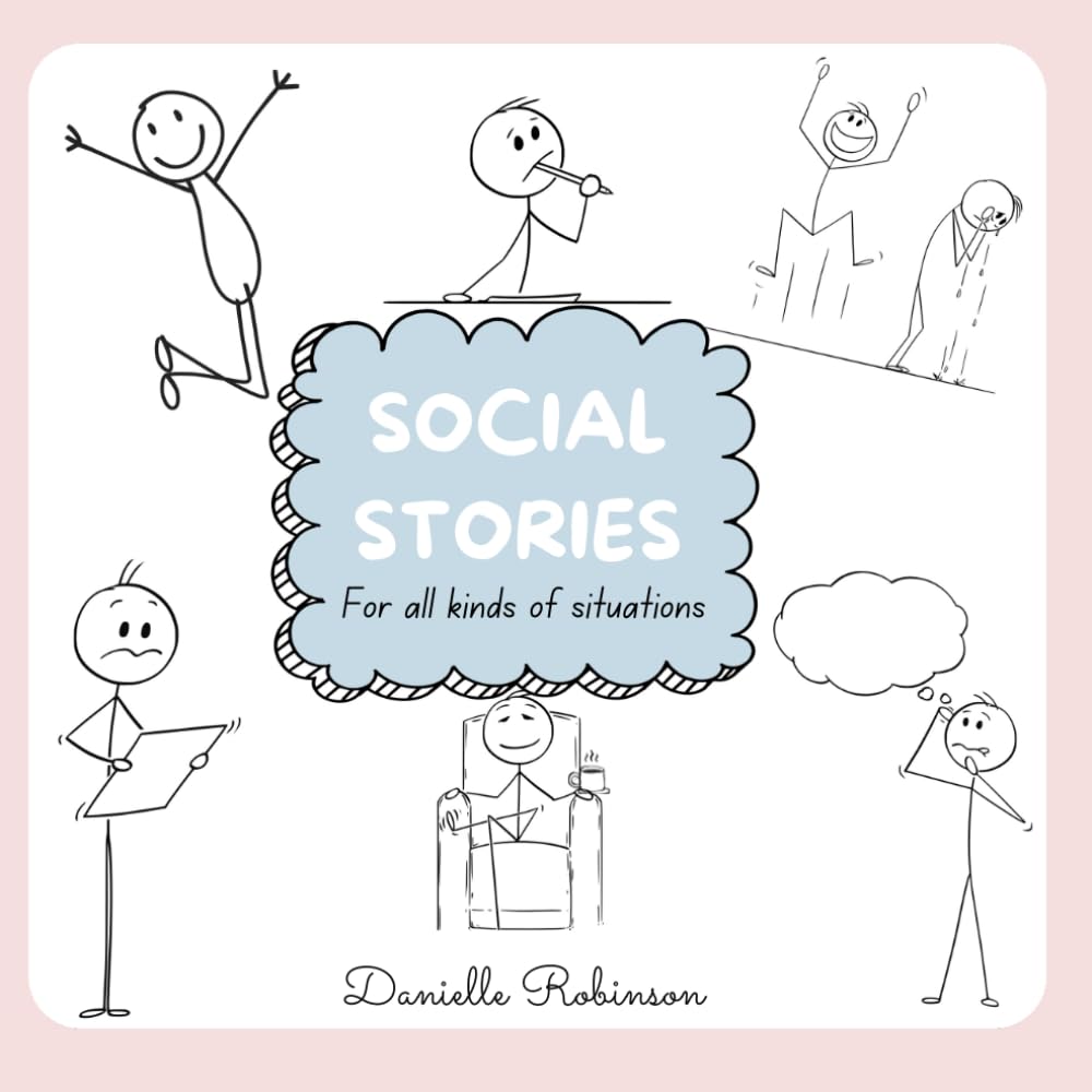 Social Stories: For all kinds of situations