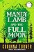 Mandy Lamb and the Full Moon