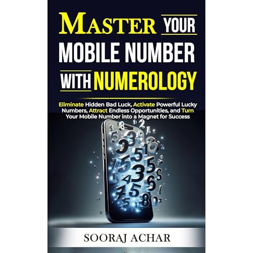Master Your MOBILE NUMBER With Numerology by Sooraj Achar episode artwork