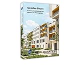 Serielles Bauen: Systeme, Installationen und Effizienz im Wohnungsbau
