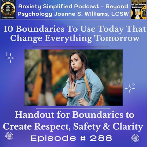 Episode #288 - 10 Boundaries to Set Today That Change Everything Tomorrow