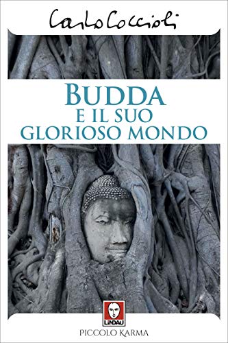 Carlo Coccioli – Budda e il suo glorioso mondo (2020)