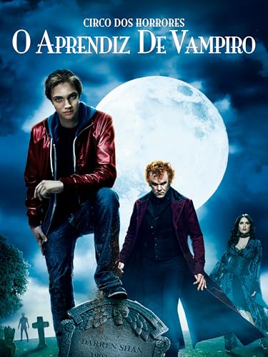 Circo dos Horrores – O Aprendiz de Vampiro