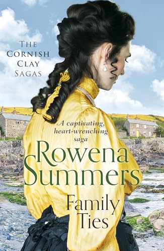 Family Ties (The Cornish Clay Sagas)