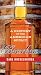Bourbon: A History of the American Spirit