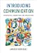 Introducing Communication: Perspectives, Assumptions, and Implications