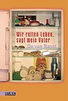 Wir retten Leben, sagt mein Vater 3551581568 Book Cover