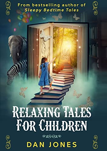 Relaxing Tales for Children: A revolutionary ap... 1326919172 Book Cover