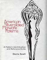American Silverplated Flatware Patterns 0870692240 Book Cover