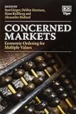 Concerned Markets: Economic Ordering for Multiple Values