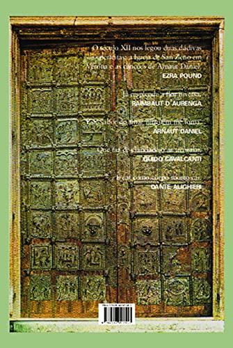 Invenção: de Arnaut e Raimbaut a Dante e Cavalcanti