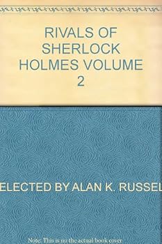 RIVALS OF SHERLOCK HOLMES VOLUME 2