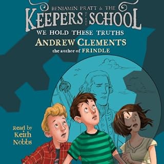 We Hold These Truths Audiolibro Por Andrew Clements arte de portada