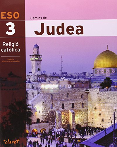 Camins de Judea 3. Religió Catòlica 3º ESO Cataluña Catala