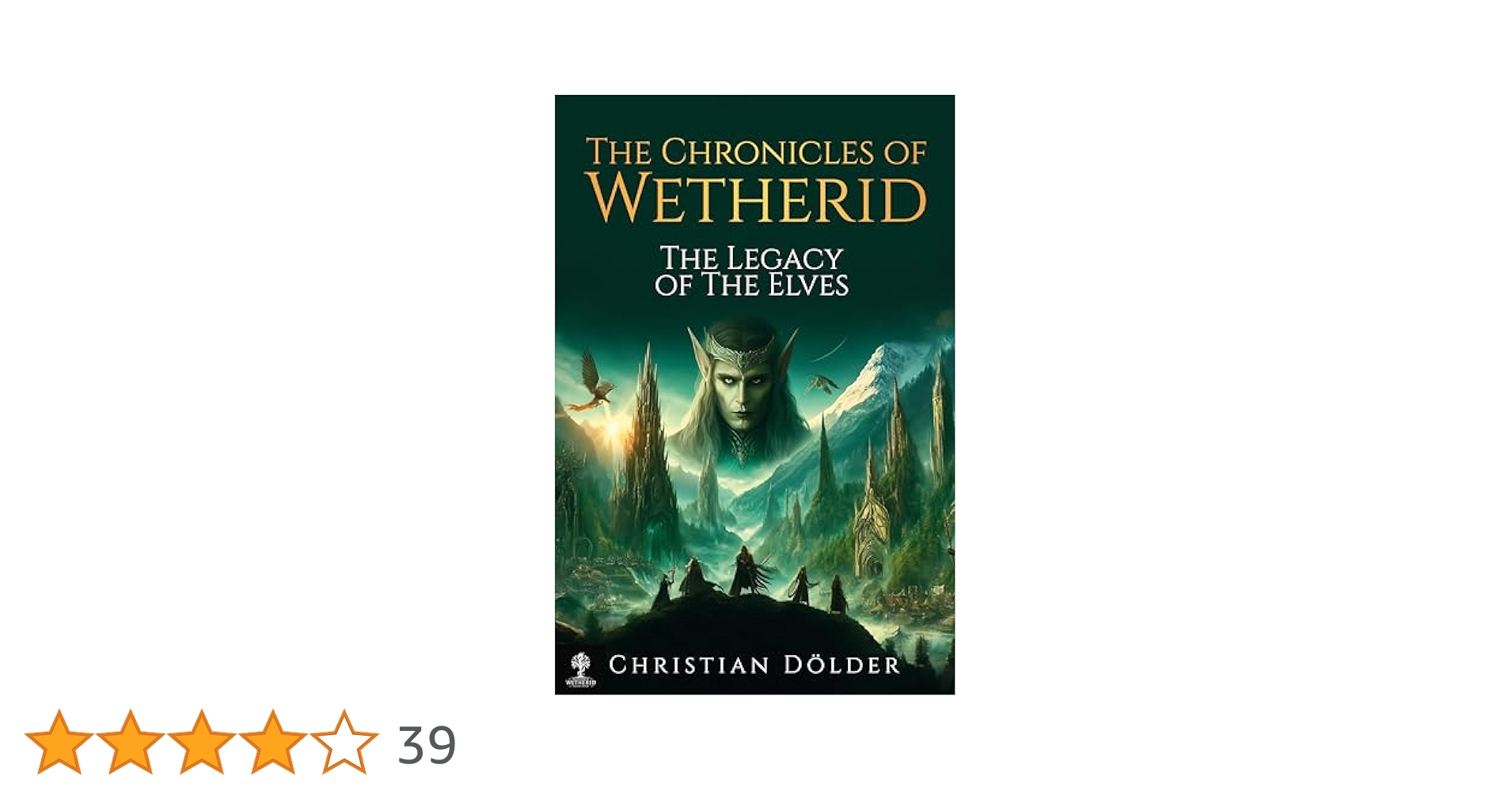 Amazon | The Chronicles of Wetherid: The Legacy of the Elves