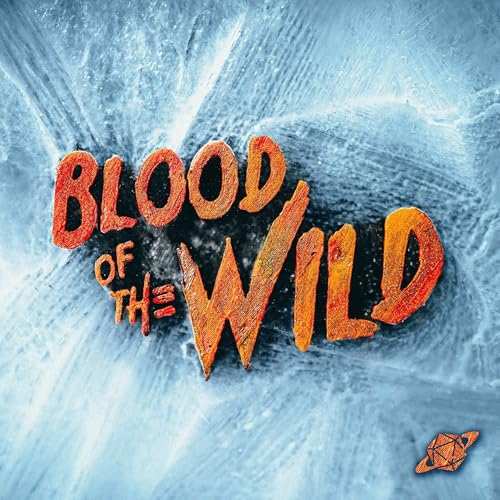 A-Moose Bouche | Blood of the Wild S1 E1 | Pathfinder 2E Quest for the Frozen Flame cover art