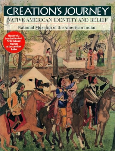 Creation's Journey: Native American Identity and Belief